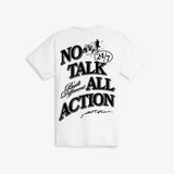 OUTRANK - "NO TALK ALL ACTION" T-SHIRT - OR3978T - WHITE