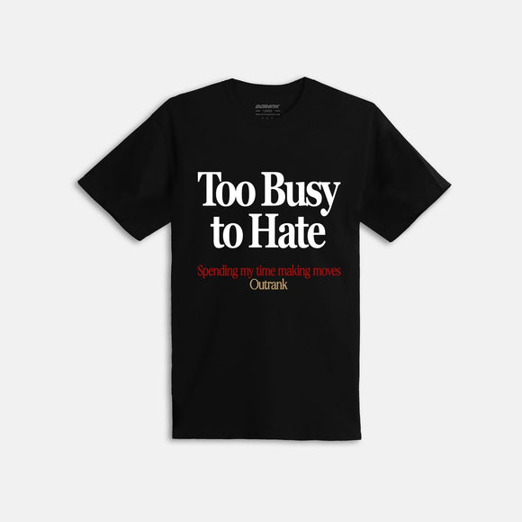 OUTRANK TOO BUSY TEE - OR3293WT - BLACK